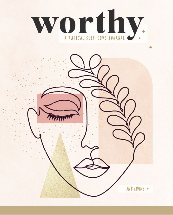 Digital Worthy: A Radical Self-Love Journal